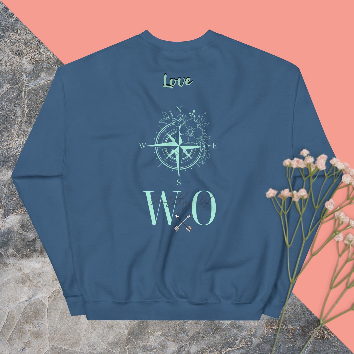 Worthy Of Love Sweatshirt