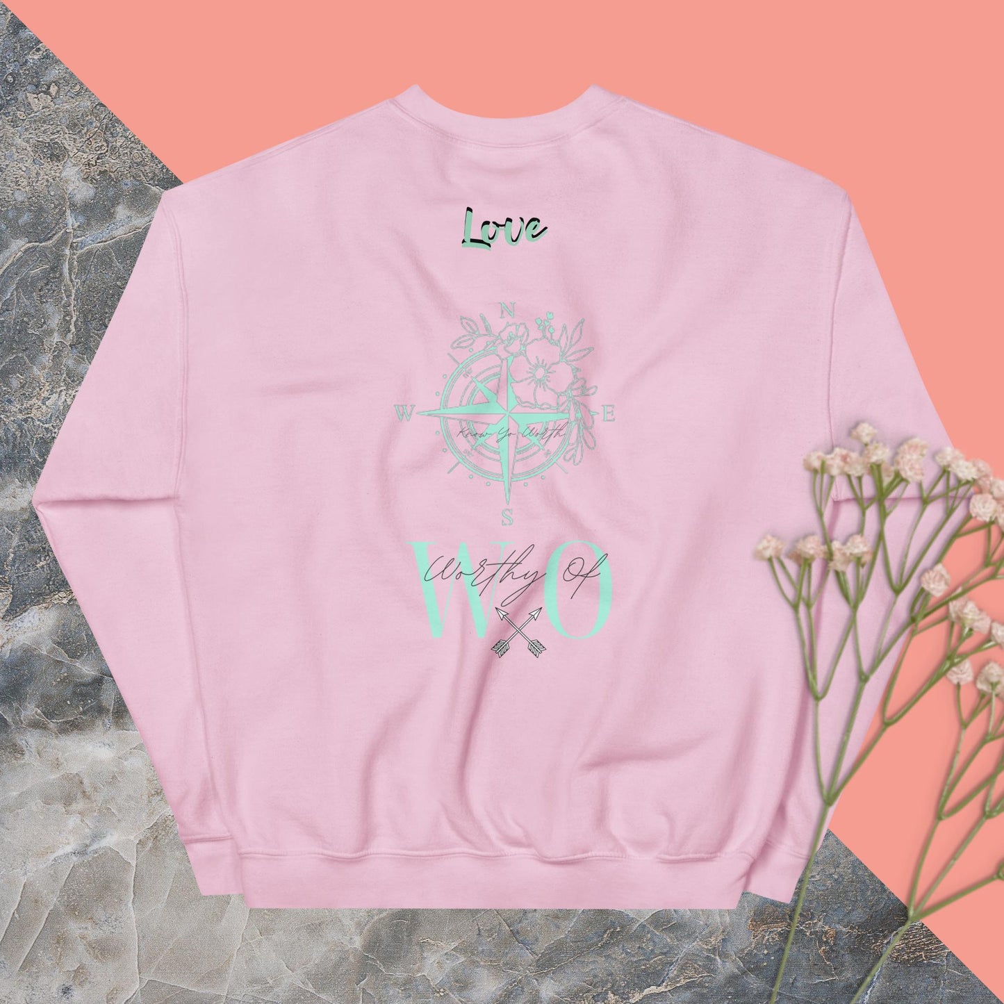 Worthy Of Love Sweatshirt