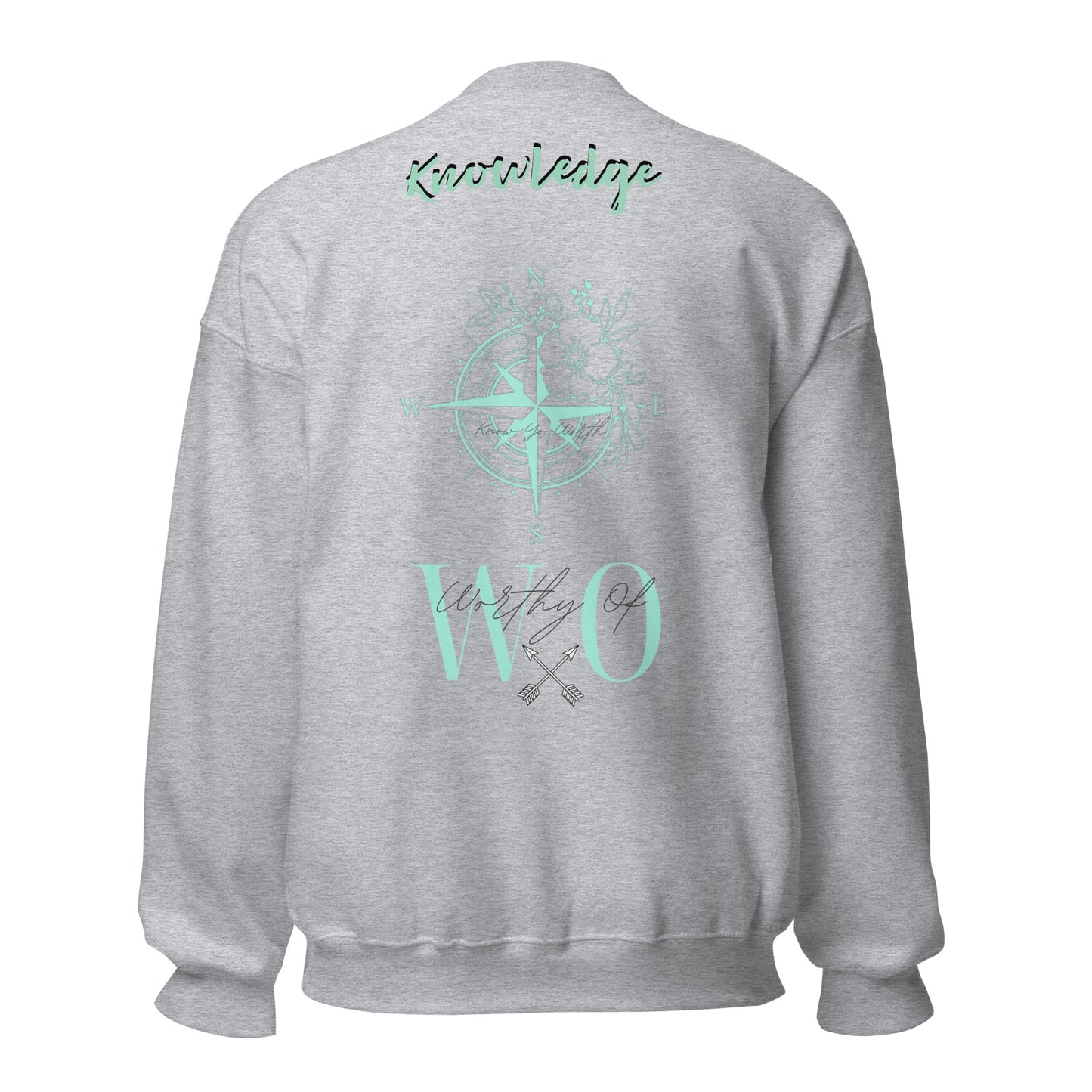 Worthy Of Knowledge Sweatshirt