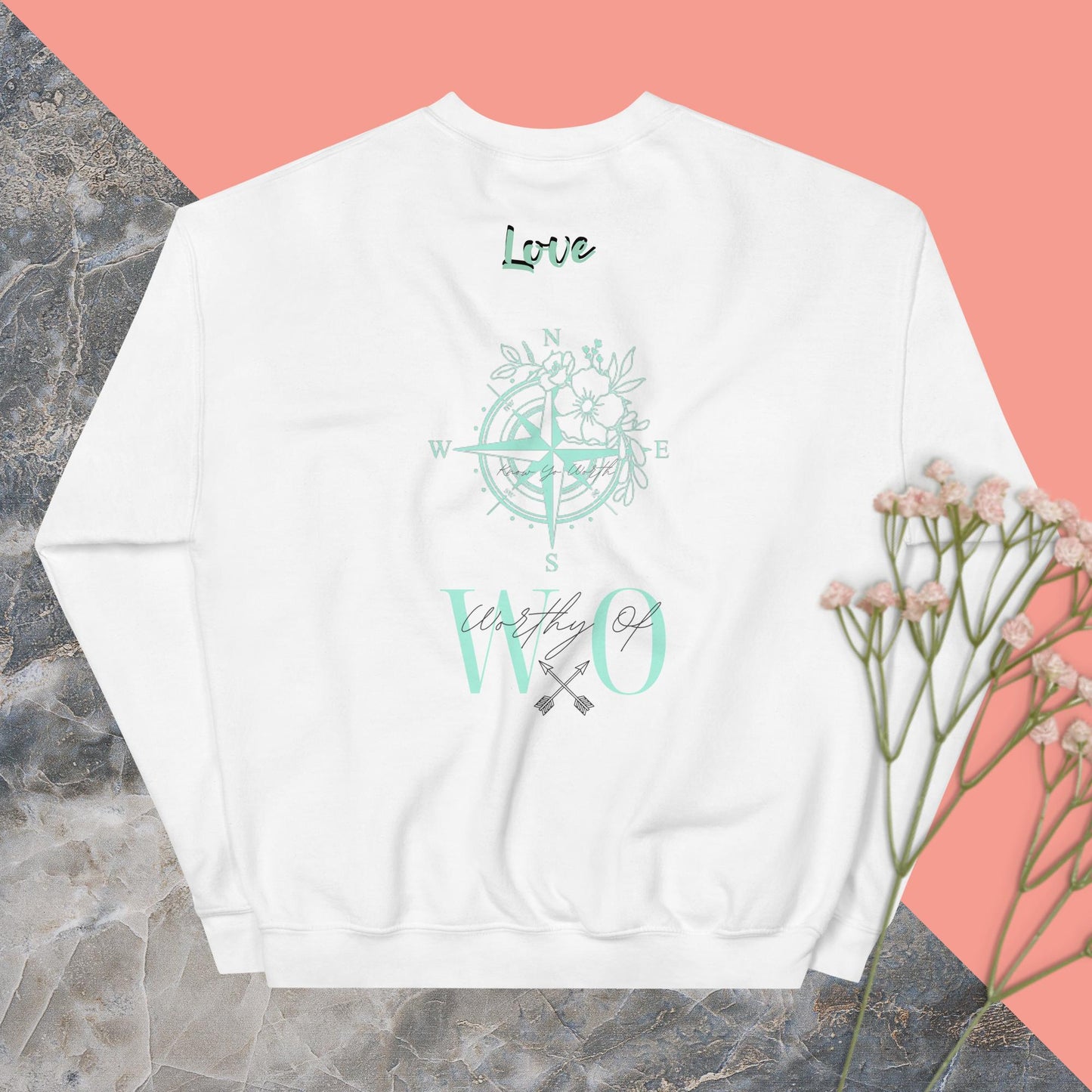 Worthy Of Love Sweatshirt