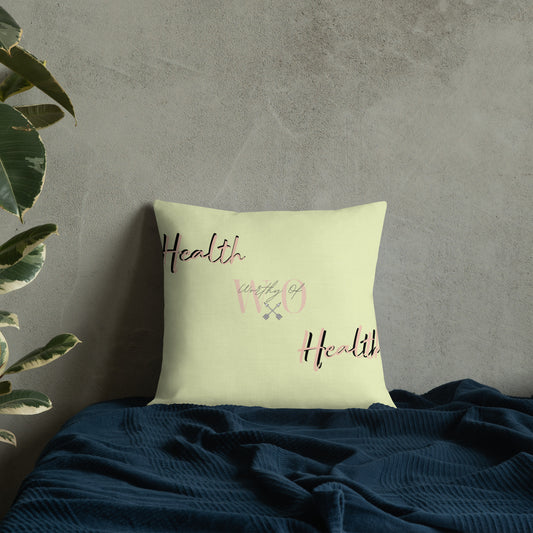 Worthy Of Health Premium Pillow