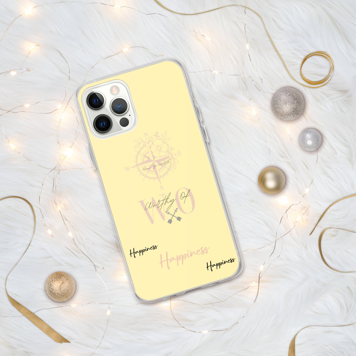 Worthy Of Happiness iPhone Case