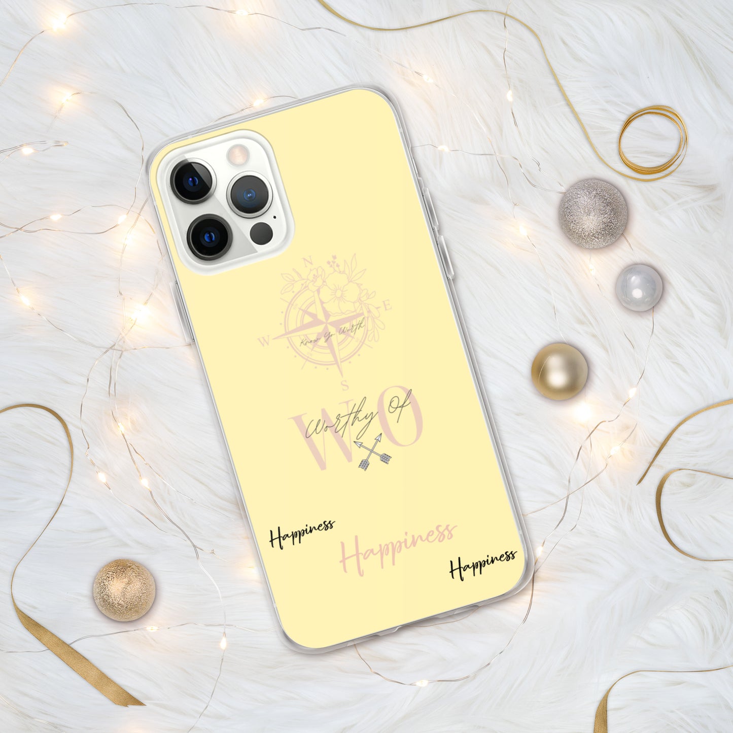 Worthy Of Happiness iPhone Case