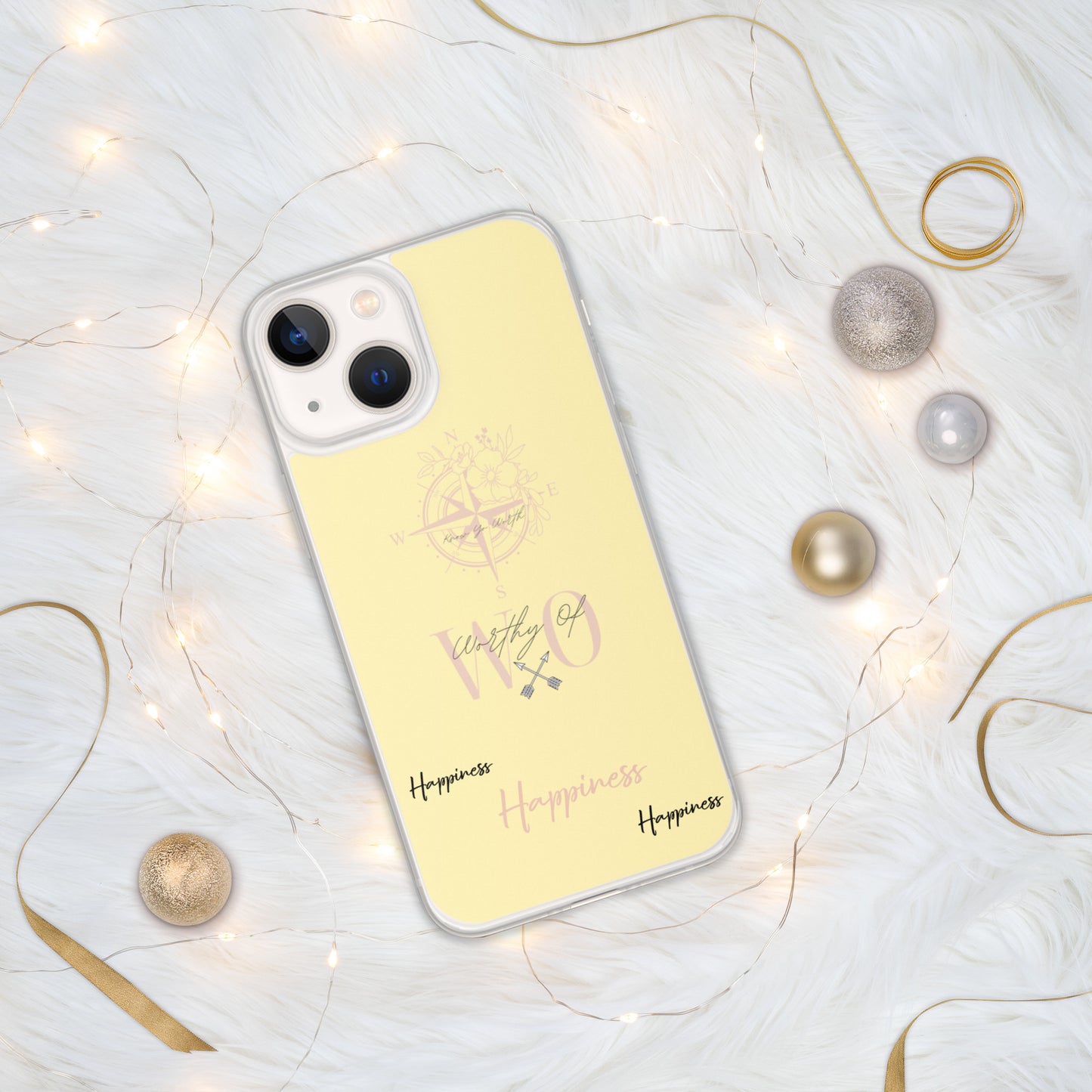 Worthy Of Happiness iPhone Case