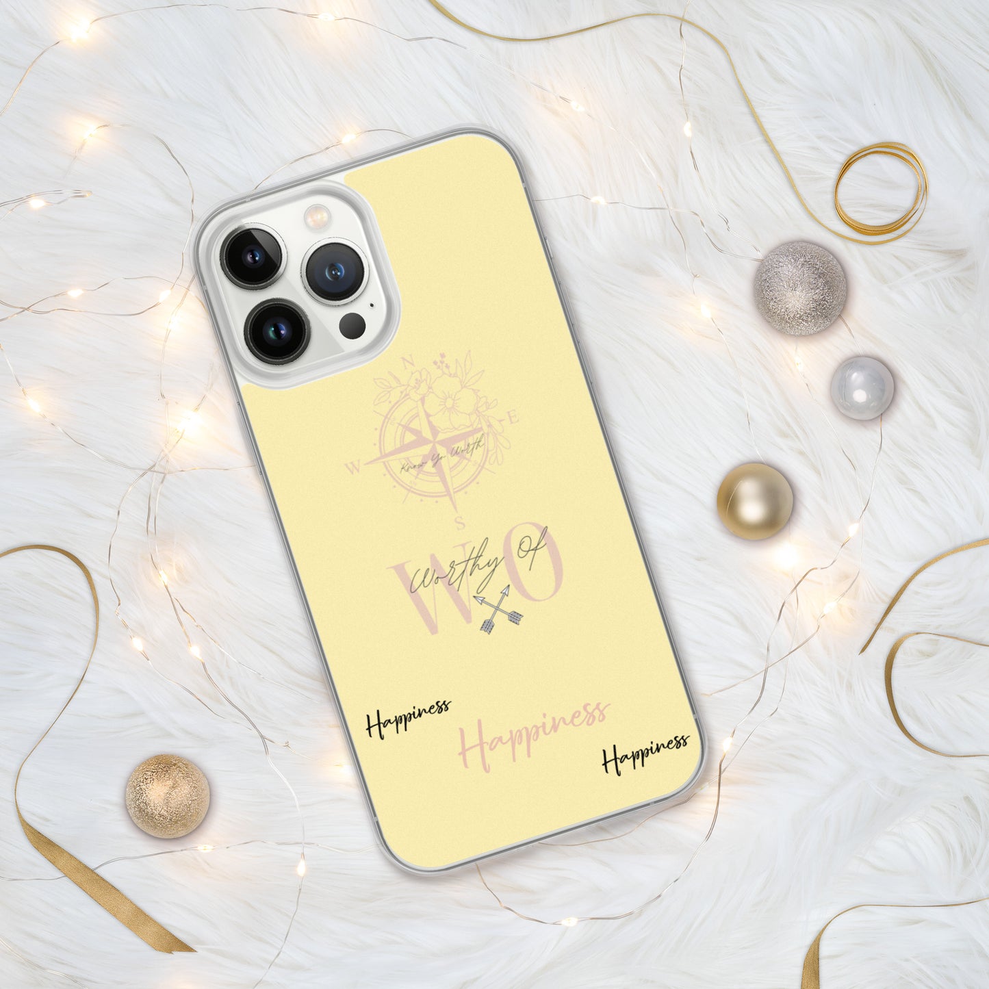 Worthy Of Happiness iPhone Case