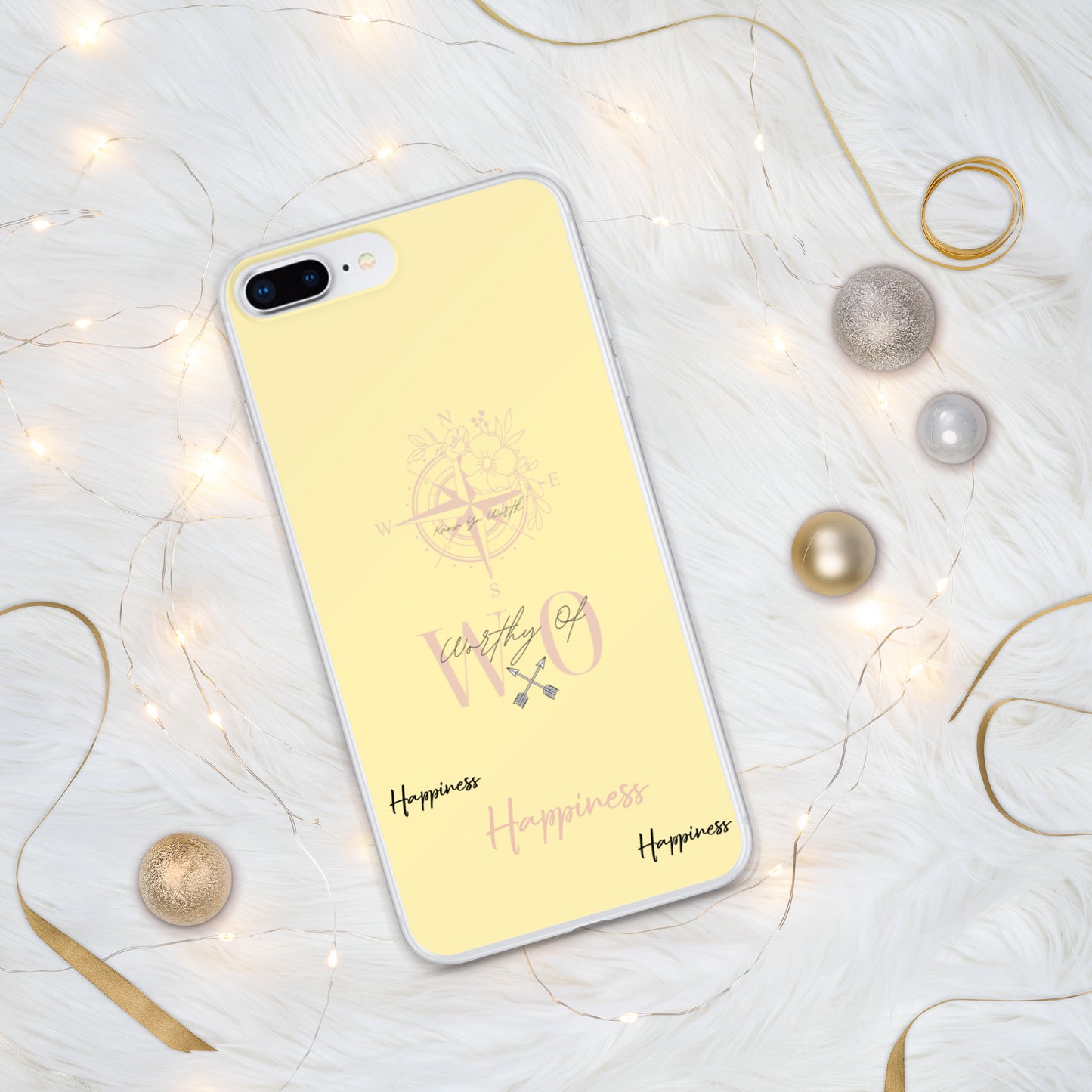 Worthy Of Happiness iPhone Case